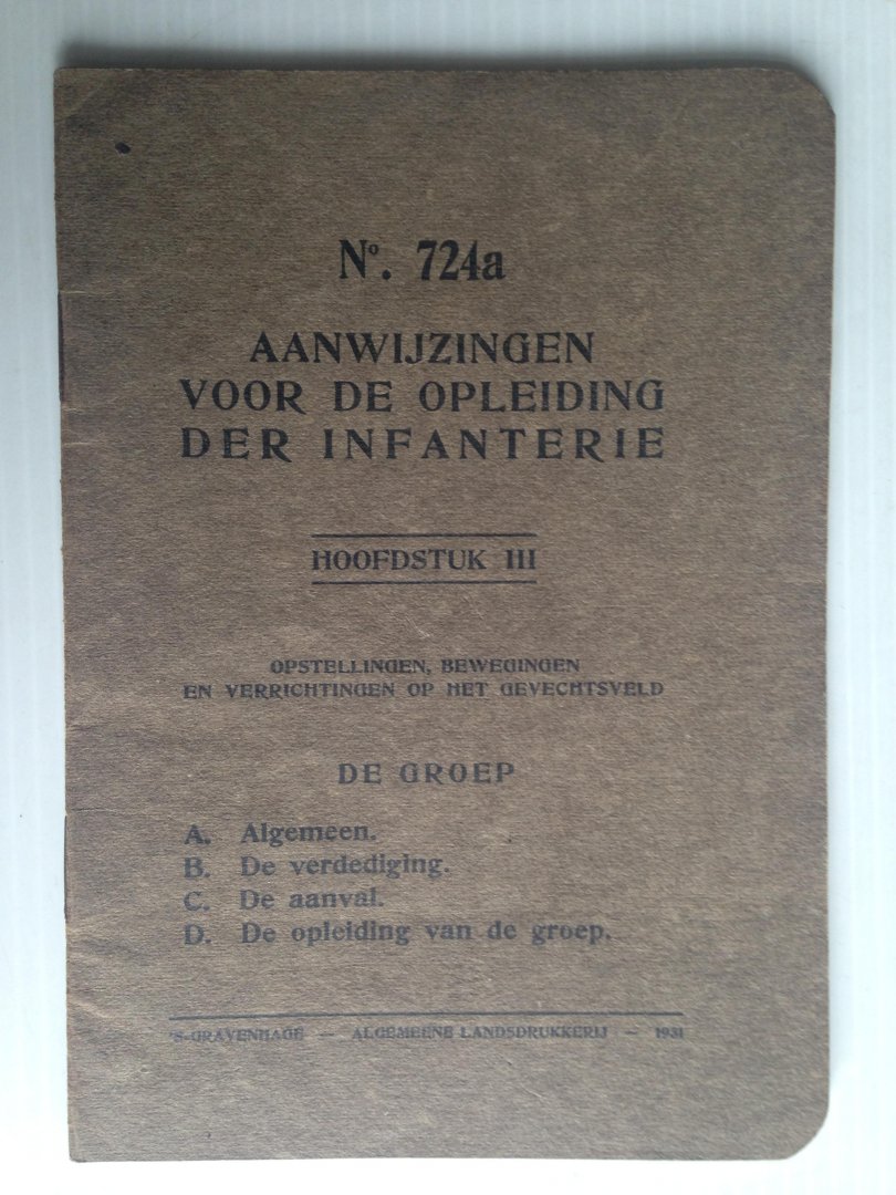  - Voorschrift 724A, Aanwijzingen voor de opleiding der Infanterie, De Groep