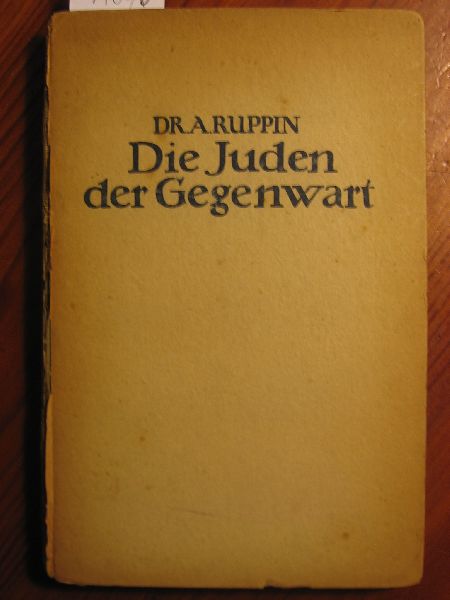 Ruppin, Dr.Arthur - Die Juden der Gegenwart