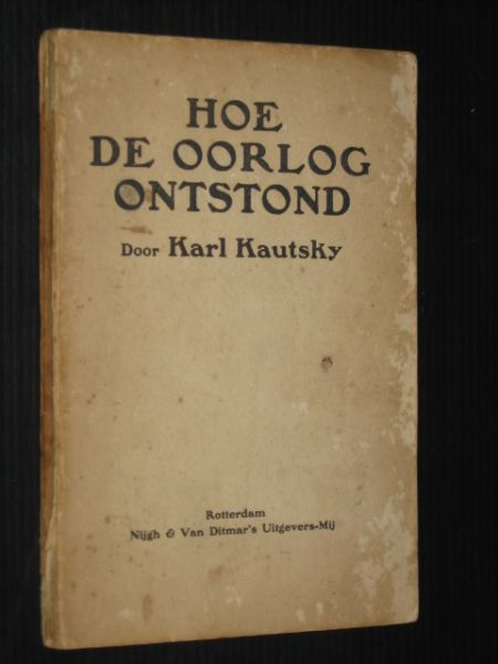 Kautsky, Karl - Hoe de oorlog ontstond