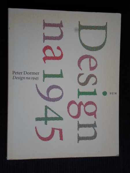 Dormer, Peter - Design na 1945