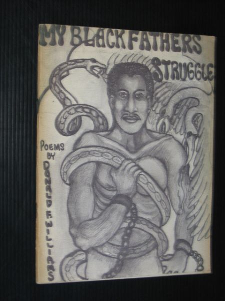 Williams, Donald F. - My Blackfathers Struggle