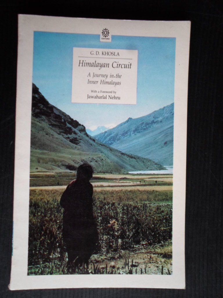 Khosla, G.D. - Himalayan Circuit, A Journey in the Inner Himalayas