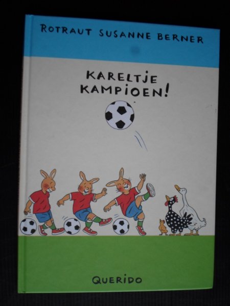 Berner, Rotraut Susanne - Kareltje kampioen!