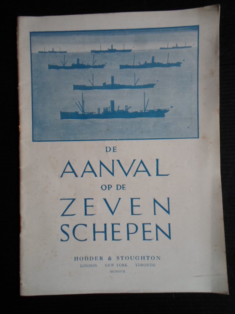  - De aanval op de zeven schepen