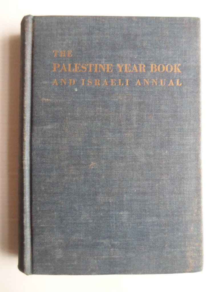 Udin, Sophie A., Ed by - The Palestine Year Book and Israeli Annual, Volume IV