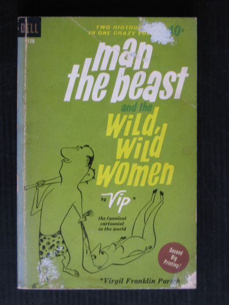Partch, Virgil Franklin - Man the beast and the wild wild woman
