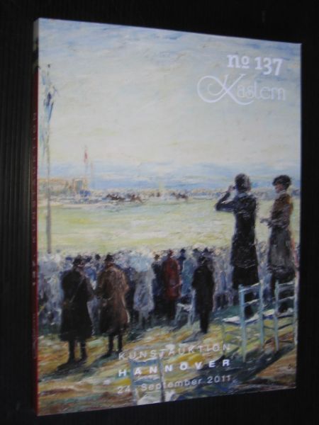 Catalogus Kastern, Kunstauktion Hannover - Gemalde, Aquarelle, Zeichnungen, Grafiken, Skulpturen, Mobel, Porzellan etc