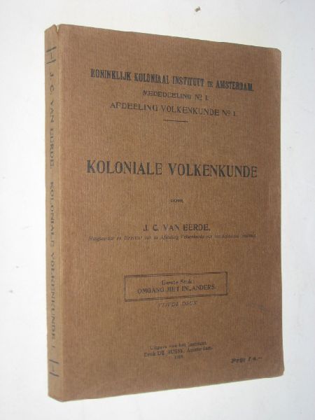 Eerde, J.C.van - Koloniale Volkenkunde