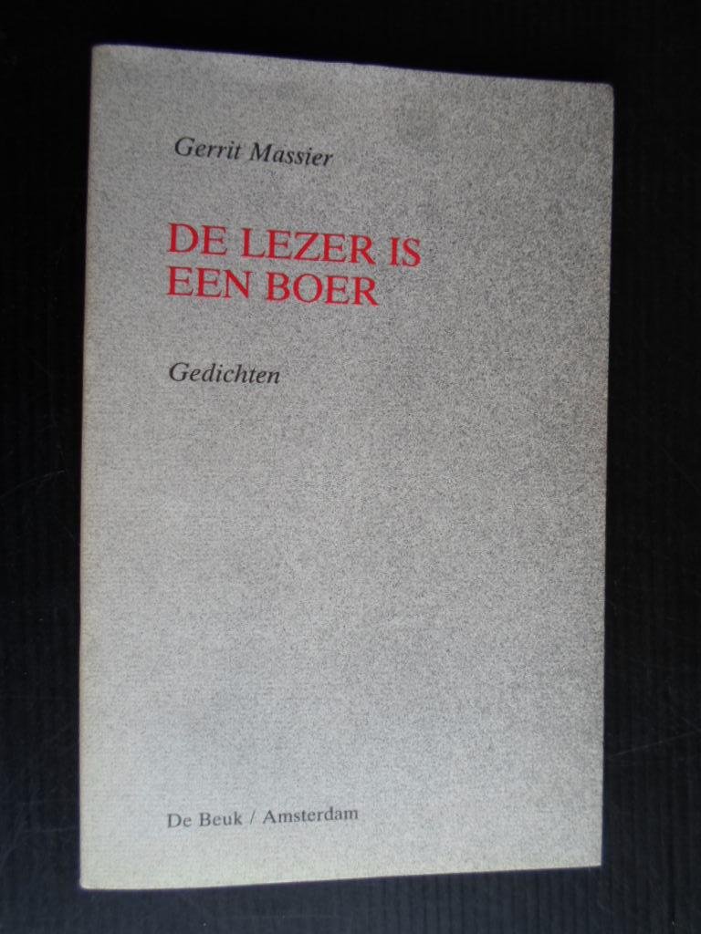 Massier, Gerrit - De lezer is een boer, gedichten