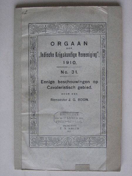 Orgaan der Indische Krijgskundige Vereeniging - Enige beschouwingen op Cavaleristisch gebied, Ritmeester J.G.Boon