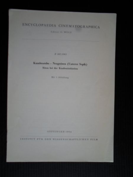  - Kambrambo - Neuguinea [Unterer Sepik] Riten bei der Knabeninitiation, Encyclopedia Cinematographica, ed G.Wolf