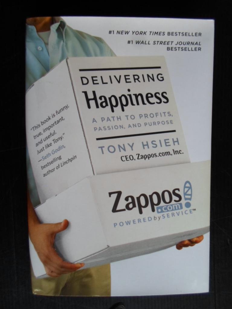 Hsieh, Tony - Delivering Happiness, A path to profits, passion and purpose