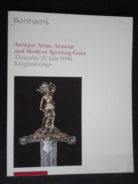 Catalogus Bonhams - Antique Arms, Armour and Modern Sporting Guns