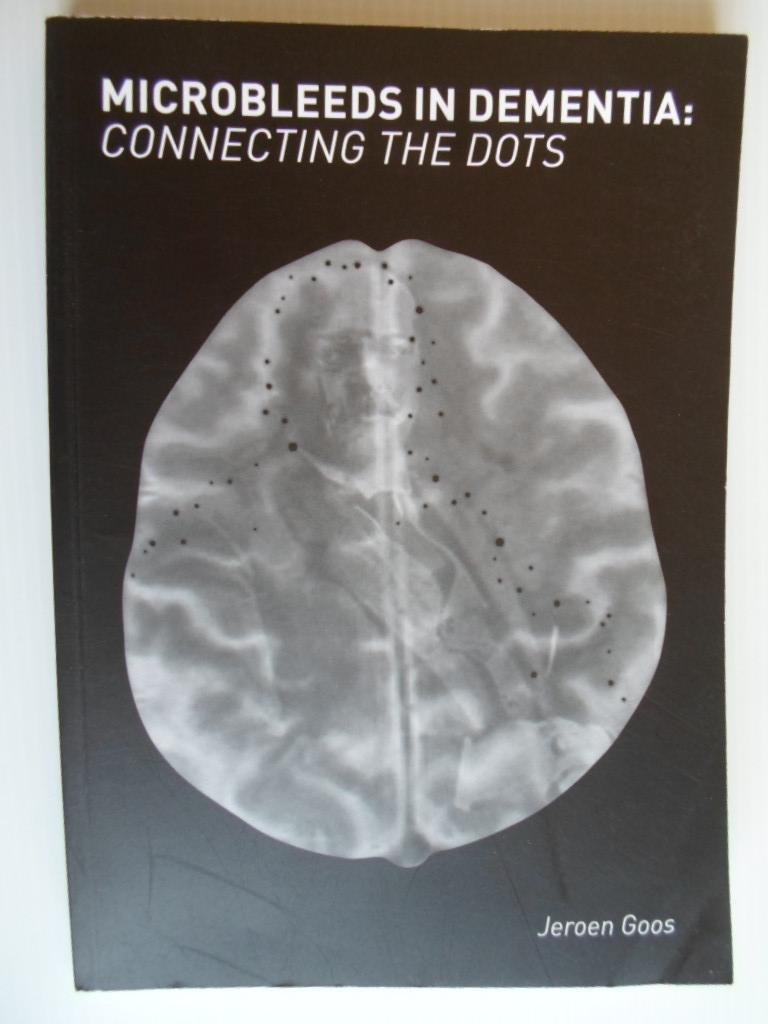 Goos, Jeroen - Microbleeds in dementia: connecting the dots, Proefschrift VU