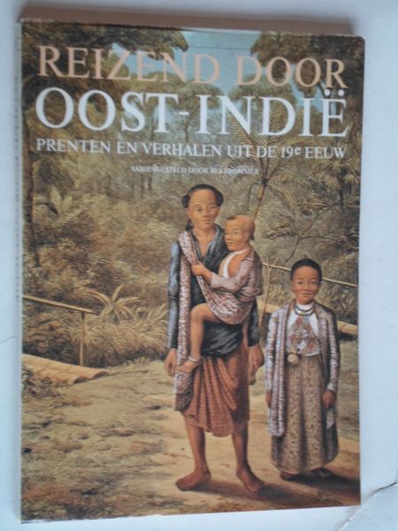 Brommer, Bea - Reizend door Oost-Indie, prenten en verhalen uit de 19e eeuw