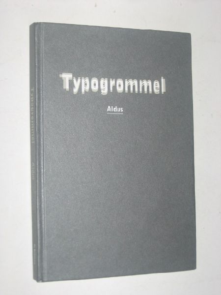 Aldus - Typogrommel