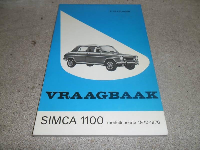 Boekwinkeltjes Nl Vraagbaak Simca 1100 Een Complete Handleiding Voor