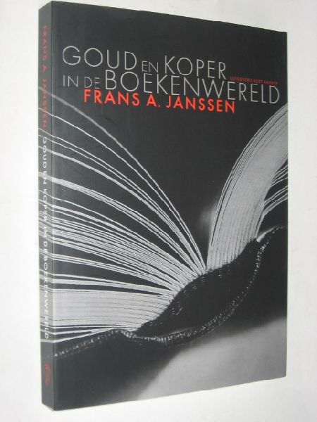 Janssen, Frans A. - Goud en Koper in de Boekenwereld