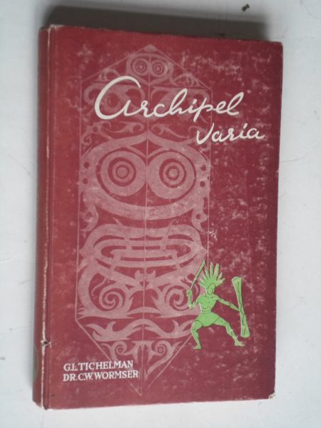 Tichelman, G.L. & Dr.C.W.Wormser - Archipel Varia, Indische verhalen