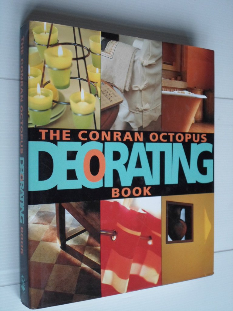 Parikh, Anop, ea - The Conran Octopus Decorating Book