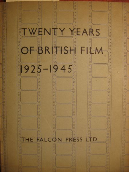  - Twenty Years of British Film, 1925-1945