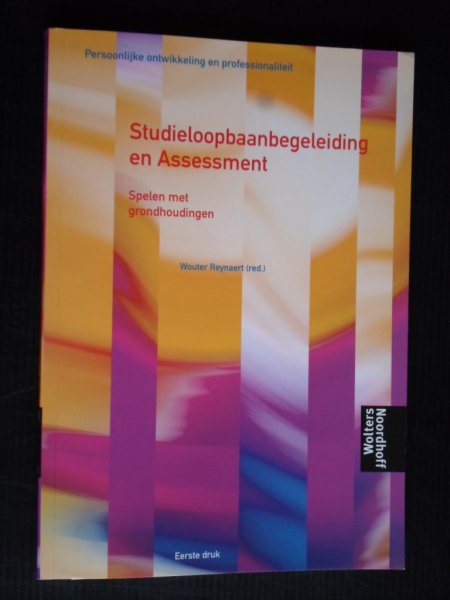 Reynaert, Wouter - Studieloopbaanbegeleiding en Assessment, Spelen met grondhoudingen