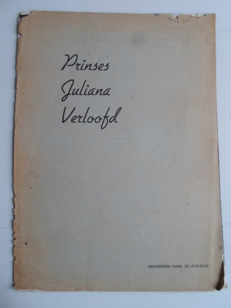  - Prinses Juliana Verloofd