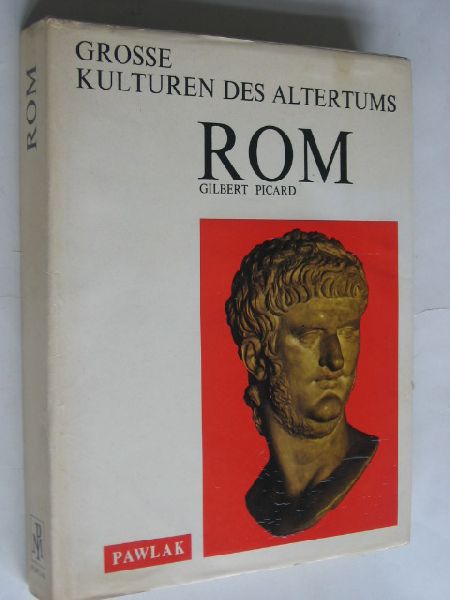 Picard, Gilbert - Rom, Grosse Kulturen des Altertums