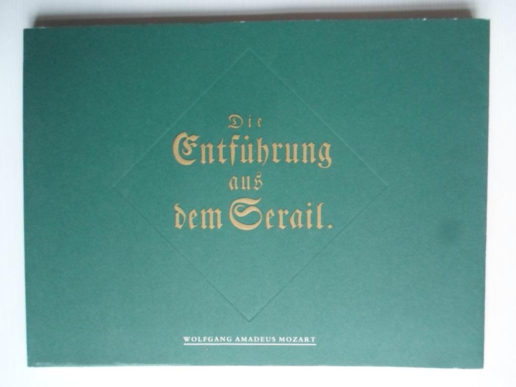 Mozart, Wolfgang Amadeus - Die Entfrung aus dem Serail, Libretto