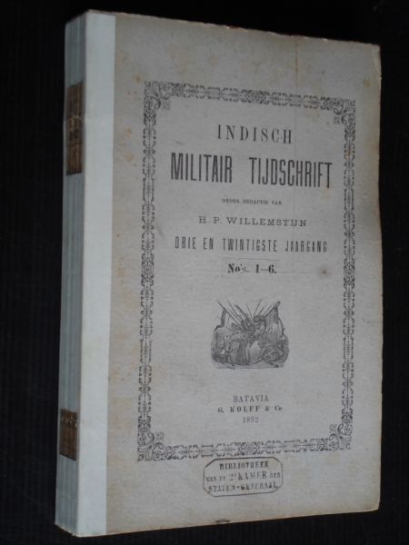 Willemstijn, H.P.  redactie - Indisch Militair Tijdschrift, maandelijkse uitgave van de Indische Krijgskundige Vereeniging
