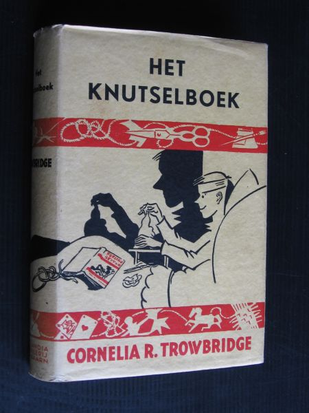 Trowbridge, Cornelia R. - Het Knutselboek