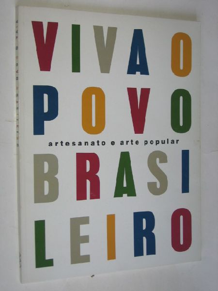  - Viva o Povo Brasileiro, Artesanato e Arte Popular