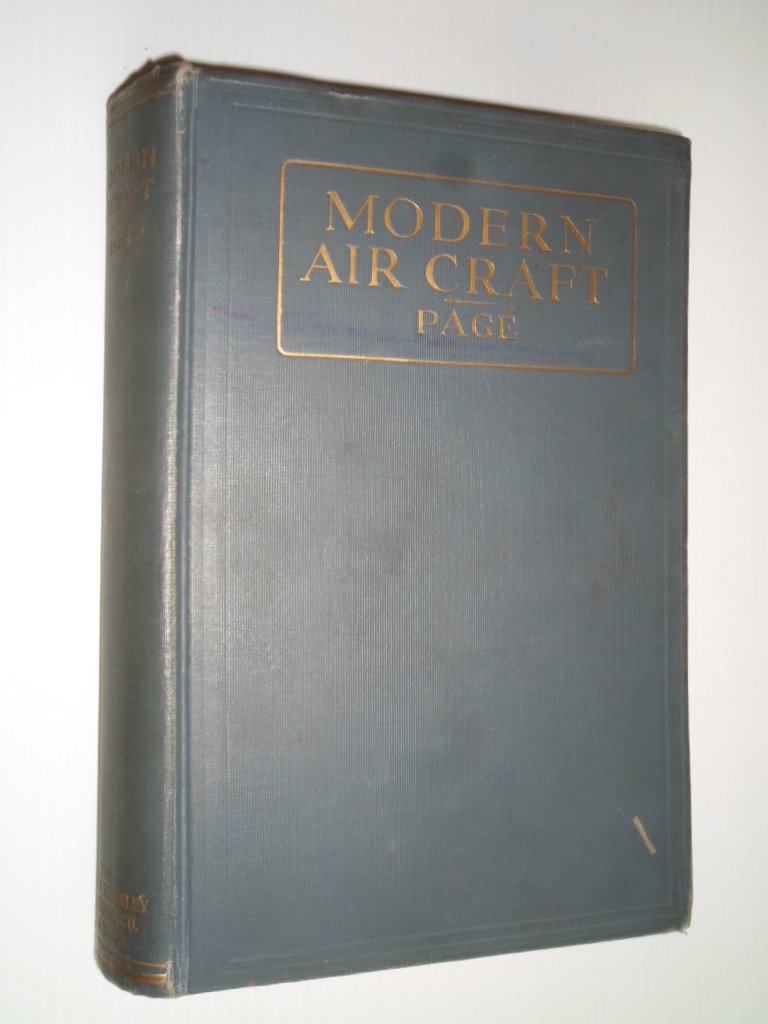 Pag, Major Victor W. - Modern Air Craft, Basic principles construction, Operation repair, Application maintenance