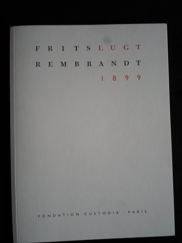 Reitsema, Ella, met een inleiding van - Rembrandt, Een biografie door Frits Lugt, 1899