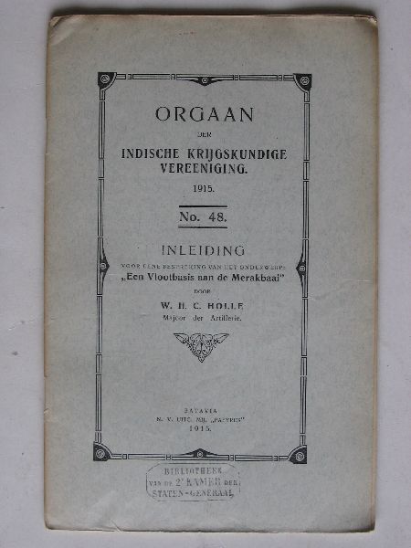 Orgaan der Indische Krijgskundige Vereeniging - Inleiding voor Een vlootbasis aan de Merakbaai, W.H.C.Holle, Majoor der Artillerie