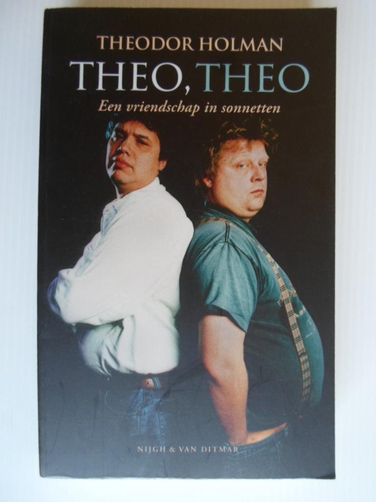 Holman, Theo - Theo, Theo, Een vriendschap in sonetten
