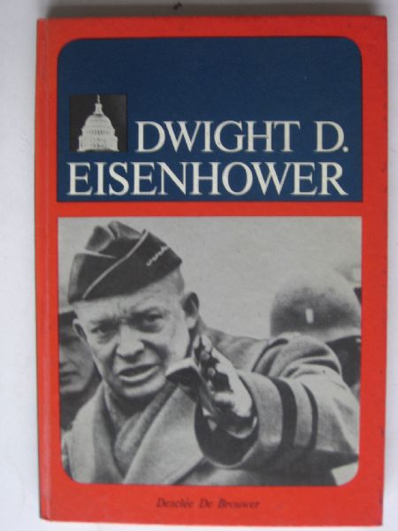 Morin, R. - Dwight D.Eisenhower, een dossier van Associated Press