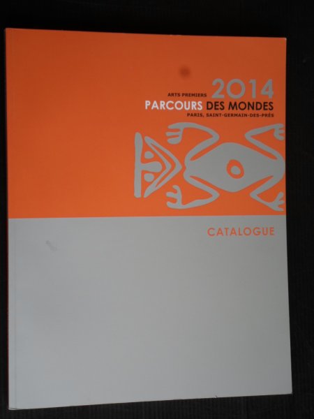 Catalogus - Arts premiers Parcours du Monde, Paris