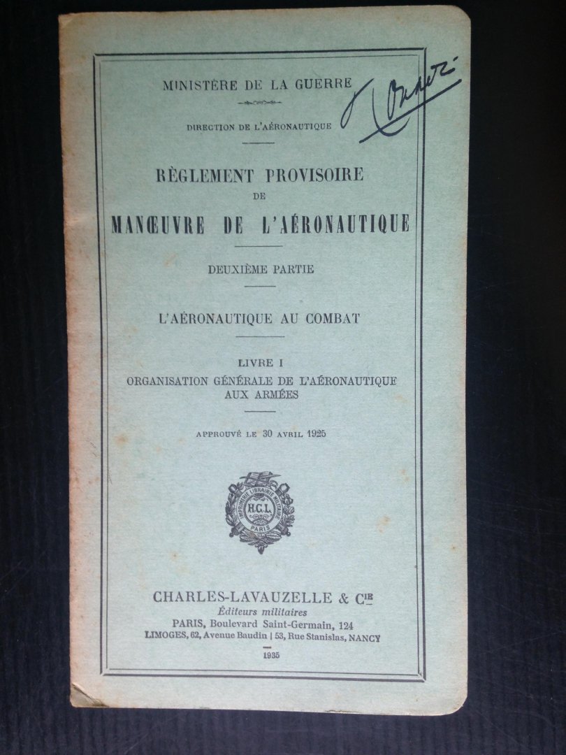  - Reglement Provisoire de Manoevre de l?Aeronautique, deuxieme partie, llivre 1, ?aeronautique au combat