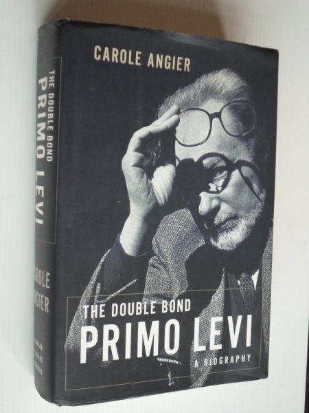Levi, Primo - The Double Bond, Primo Levi, A Biography