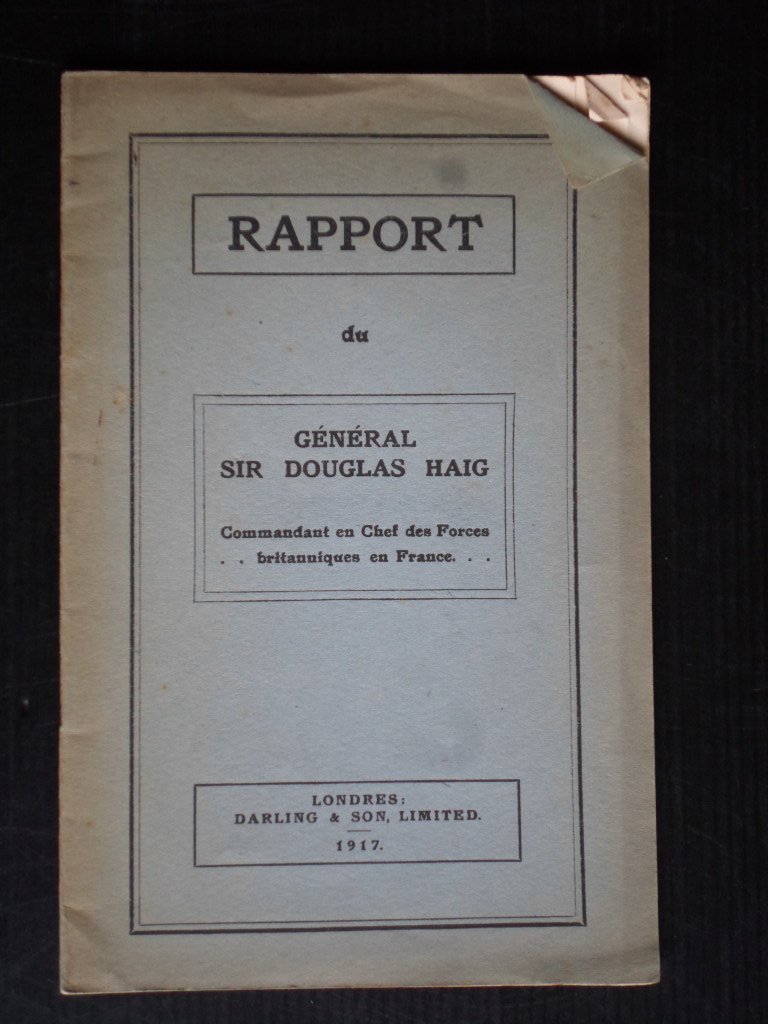  - Rapport du Gnral Sir Douglas Haig, Commandant en Chef des Forces brittanniques en France