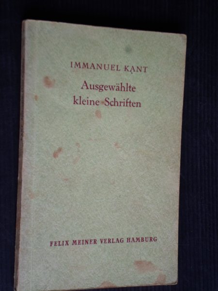 Kant, Immanuel - Ausgewhlte kleine Schriften