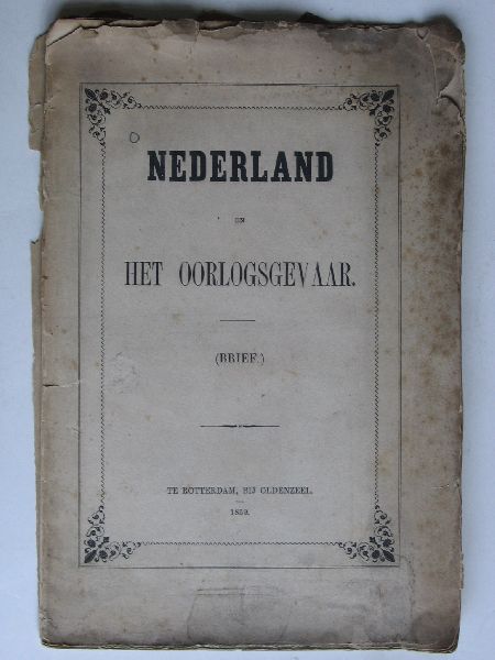 Weelden, A.J.van - Nederland en het Oorlogsgevaar [brief]