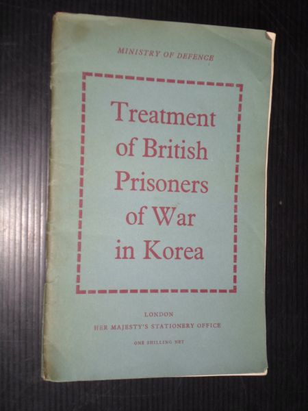  - Treatment of British Prisoners of War in Korea