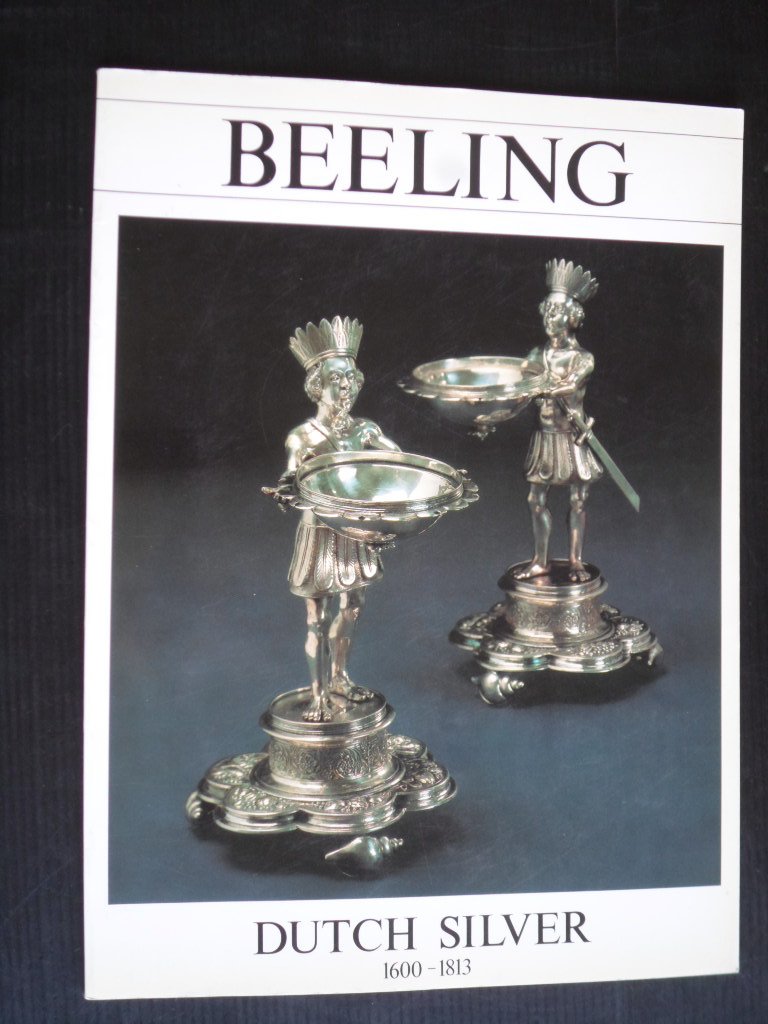 Catalogus Beeling - Dutch Silver 1600-1813