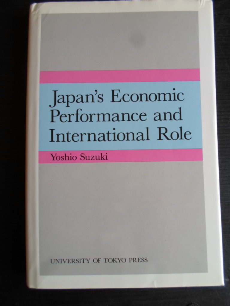 Suzuki, Yoshi - Japan?s Economic Performance and International Role