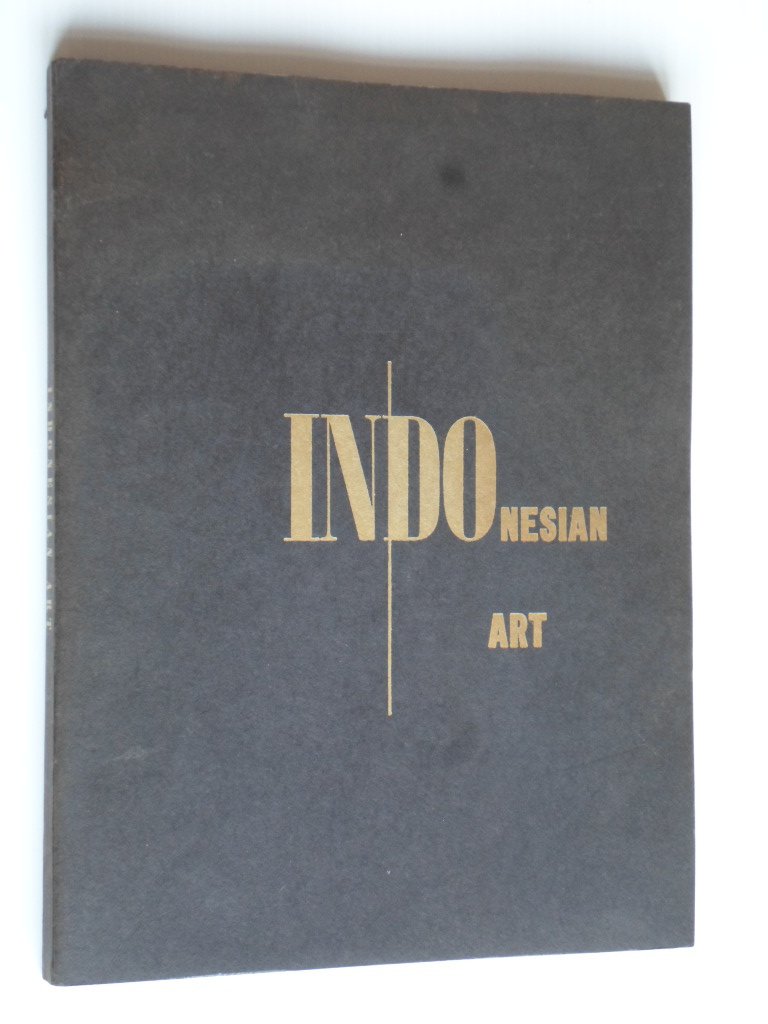 Catalogus - Indonesian Art, A loan exhibition from the Royal Indies Insitute Amsterdam, The Netherlands