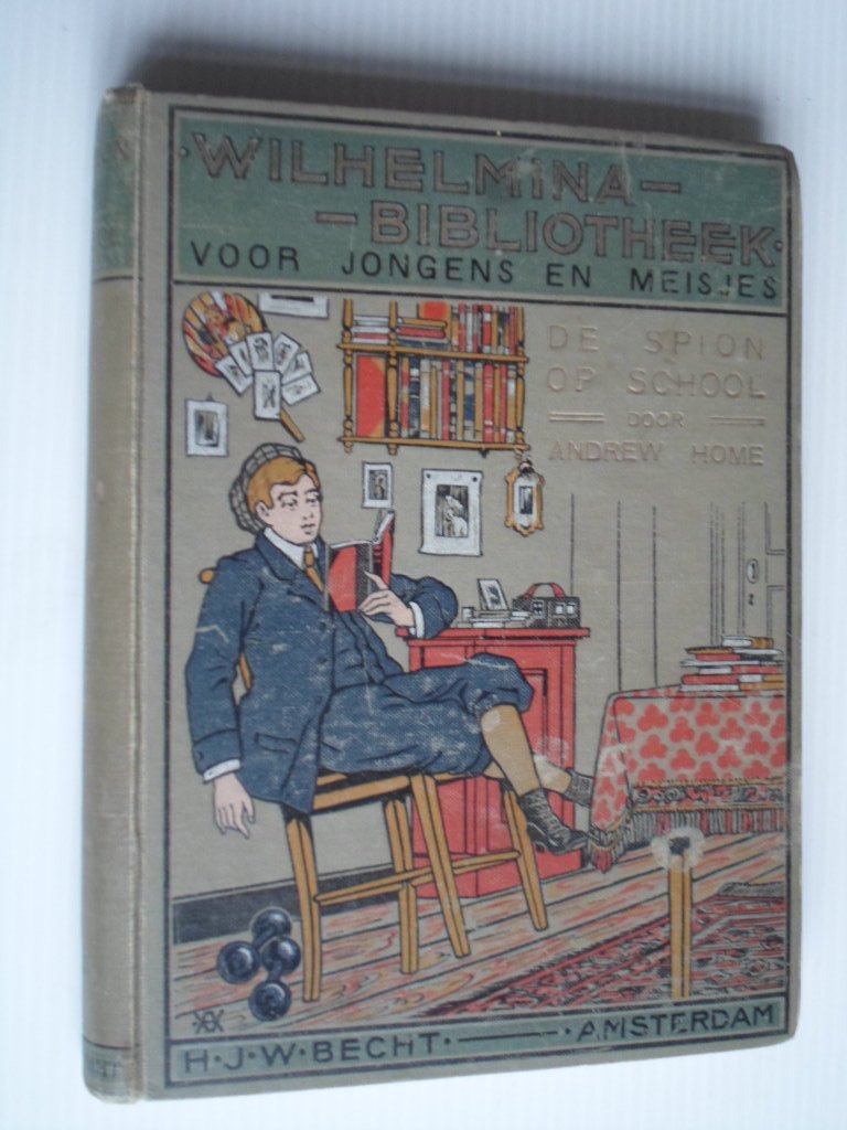 Home, Andrew - De Spion op School, Wilhelmina Bibliotheek voor jongens en meisjes