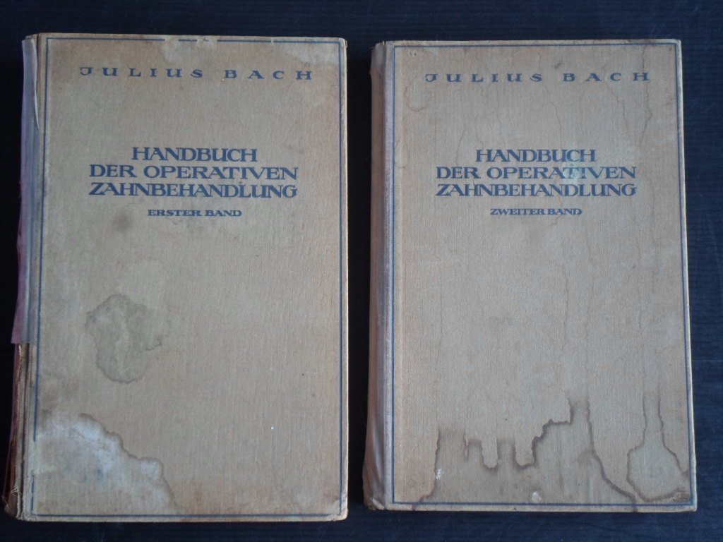 Bach, Julius - Handbuch der operativen Zahnbehandlung, 2 banden