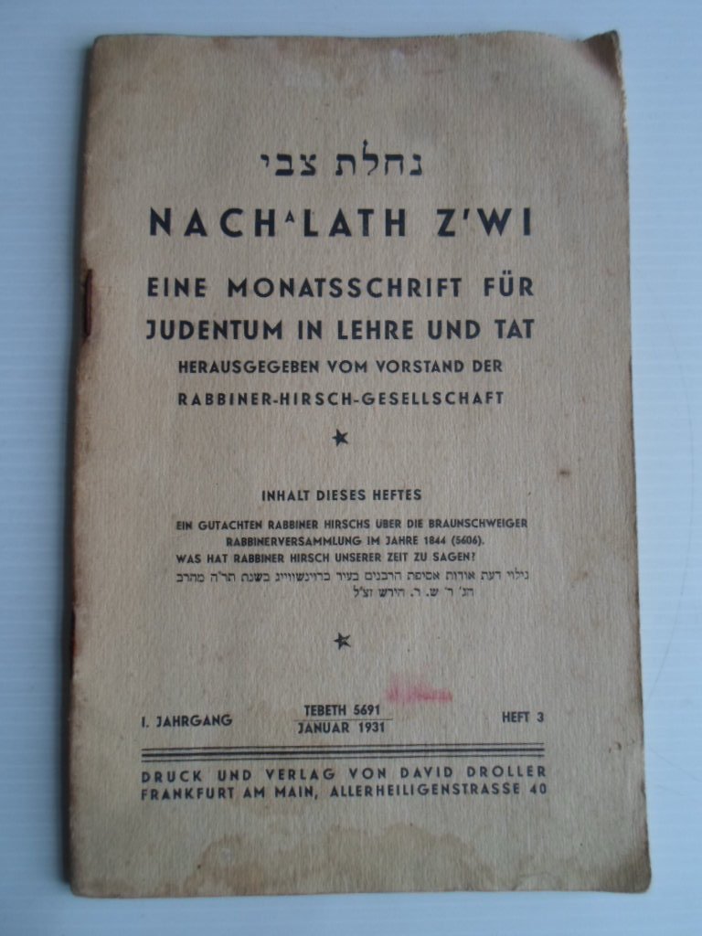 Herausgegeben vom Vorstand der Rabiner-Hirsch-Gesellschaft - Nach?Lath Z?wi, Eine Montaschrift fr Judentum in Lehre und Tat